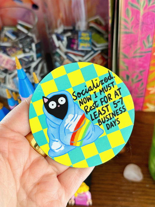 Socialized Now I Must Rest Magnet
