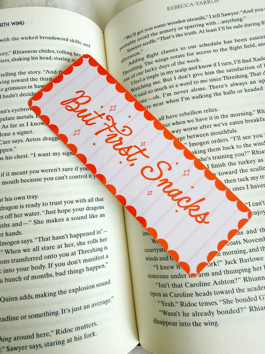 But First Snacks Bookmark